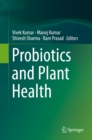 Probiotics and Plant Health - eBook