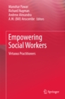 Empowering Social Workers : Virtuous Practitioners - eBook