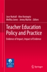 Teacher Education Policy and Practice : Evidence of Impact, Impact of Evidence - eBook