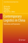 Contemporary Logistics in China : Reformation and Perpetuation - eBook