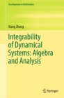 Integrability of Dynamical Systems: Algebra and Analysis - eBook