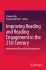 Improving Reading and Reading Engagement in the 21st Century : International Research and Innovation - eBook