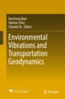 Environmental Vibrations and Transportation Geodynamics - eBook