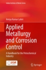 Applied Metallurgy and Corrosion Control : A Handbook for the Petrochemical Industry - Book