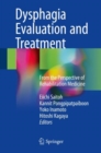 Dysphagia Evaluation and Treatment : From the Perspective of Rehabilitation Medicine - Book