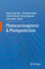 Photocarcinogenesis & Photoprotection - eBook