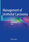 Management of Urothelial Carcinoma - eBook