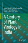A Century of Plant Virology in India - eBook
