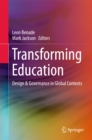 Transforming Education : Design & Governance in Global Contexts - eBook