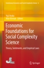 Economic Foundations for Social Complexity Science : Theory, Sentiments, and Empirical Laws - eBook