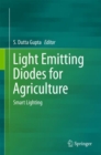 Light Emitting Diodes for Agriculture : Smart Lighting - eBook