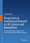 Perspectives in Translational Research in Life Sciences and Biomedicine : Translational Outcomes Research in Life Sciences and Translational Medicine, Volume 2 - eBook