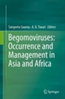 Begomoviruses: Occurrence and Management in Asia and Africa - eBook