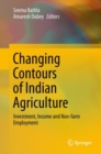 Changing Contours of Indian Agriculture : Investment, Income and Non-farm Employment - eBook