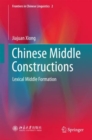 Chinese Middle Constructions : Lexical Middle Formation - eBook