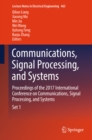 Communications, Signal Processing, and Systems : Proceedings of the 2017 International Conference on Communications, Signal Processing, and Systems - eBook