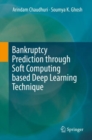 Bankruptcy Prediction through Soft Computing based Deep Learning Technique - eBook