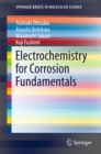 Electrochemistry for Corrosion Fundamentals - eBook