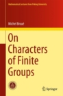 On Characters of Finite Groups - eBook