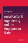 Social Cultural Engineering and the Singaporean State - eBook