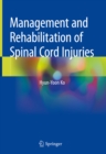 Management and Rehabilitation of Spinal Cord Injuries - eBook