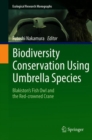 Biodiversity Conservation Using Umbrella Species : Blakiston's Fish Owl and the Red-crowned Crane - eBook