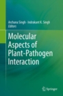 Molecular Aspects of Plant-Pathogen Interaction - eBook