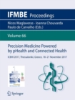 Precision Medicine Powered by pHealth and Connected Health : ICBHI 2017, Thessaloniki, Greece, 18-21 November 2017 - eBook