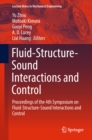 Fluid-Structure-Sound Interactions and Control : Proceedings of the 4th Symposium on Fluid-Structure-Sound Interactions and Control - eBook
