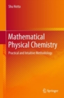 Mathematical Physical Chemistry : Practical and Intuitive Methodology - eBook