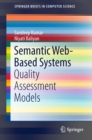 Semantic Web-Based Systems : Quality Assessment Models - eBook