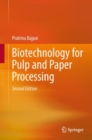 Biotechnology for Pulp and Paper Processing - eBook