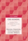 CEO School : Insights from 20 Global Business Leaders - Book