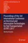 Proceedings of the 3rd International Conference on Electrical and Information Technologies for Rail Transportation (EITRT) 2017 : Electrical Traction - eBook