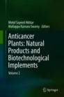 Anticancer Plants: Natural Products and Biotechnological Implements : Volume 2 - eBook