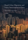 Rural Urban Migration and Policy Intervention in China : Migrant Workers' Coping Strategies - eBook