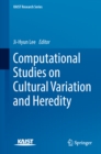 Computational Studies on Cultural Variation and Heredity - eBook