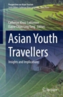 Asian Youth Travellers : Insights and Implications - eBook