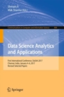 Data Science Analytics and Applications : First International Conference, DaSAA 2017, Chennai, India, January 4-6, 2017, Revised Selected Papers - eBook