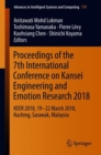 Proceedings of the 7th International Conference on Kansei Engineering and Emotion Research 2018 : KEER 2018, 19-22 March 2018, Kuching, Sarawak, Malaysia - eBook