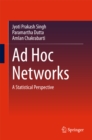 Ad Hoc Networks : A Statistical Perspective - eBook