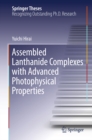 Assembled Lanthanide Complexes with Advanced Photophysical Properties - eBook