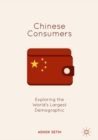 Chinese Consumers : Exploring the World's Largest Demographic - eBook