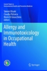 Allergy and Immunotoxicology in Occupational Health - Book