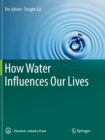 How Water Influences Our Lives - Book