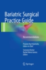 Bariatric Surgical Practice Guide : Recommendations - Book