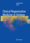 Clinical Regenerative Medicine in Urology - Book