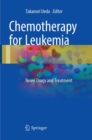 Chemotherapy for Leukemia : Novel Drugs and Treatment - Book