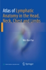 Atlas of Lymphatic Anatomy in the Head, Neck, Chest and Limbs - Book
