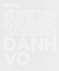 Ng Teng Fong Roof Garden Commission: Danh Vo - Book